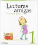 Primeros pasos, lecturas amigas, 1 Educación PriMaría