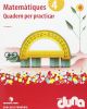 Matemàtiques 4. Projecte Duna - Quadern per practicar - 9788430719303