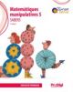 Sabers. Matemàtiques manipulatives 5 EP - Quinzet-Derive. ProDigi