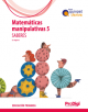 Saberes. Matemáticas manipulativas 5 EP - Quinzet-Derive. ProDigi