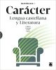 Carácter. Lengua castellana y Literatura 1
