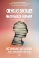 Ciencias sociales y naturaleza humana: Una invitación a Otra Sociología y sus aplicaciones prácticas