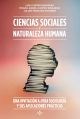 Ciencias sociales y naturaleza humana: Una invitación a Otra Sociología y sus aplicaciones prácticas