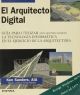 El arquitecto digital (Libros de arquitectura)