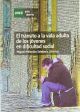 El Tránsito a La Vida Adulta de los Jóvenes En Dificultad Social