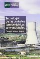 Tecnología de las Centrales Termoeléctricas Convenciónales