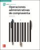 LA - OPERACIONES ADMINISTRATIVAS DE COMPRAVENTA. GM. LIBRO ALUMNO.