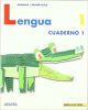Lengua 1. Cuaderno 1. (Salta a la vista)