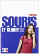 Souris et clique! II. Cahier d ' exercices et portfolio.