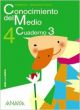 Conocimiento del Medio 4. Cuaderno 3. (Abre la puerta)