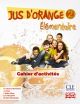 Jus d'orange 2. Élémentaire. Cahier d'activités.