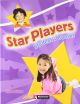 Star players, 3 Educación PriMaría. Student's book