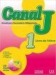 Canal J 1. Livre de l'élève + Multi-ROM