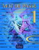 Mot de Passe 1. Livre de l'élève