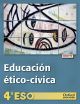 Educación ético-cívica 4.º ESO. Adarve . Libro del alumno