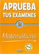 Aprueba tus exámenes Matemáticas 2.º ESO Pack. Cuaderno Test 14.º ESO