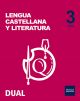 Inicia Lengua Castellana y Literatura 3.º ESO. Libro del alumno. Volúmenes Trimestrales