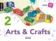 Think Do Learn Arts & Crafts 2nd Primary. Class book Module 1