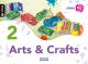 Think Do Learn Arts & Crafts 2nd Primary. Class book Module 2