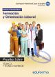 Prueba Libre para la Obtención del Título de Técnico y de Técnico Superior. Formación y Orientación Laboral