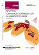 Manual Procesos Económico-Administrativos en Agencias de Viajes (MF0267_3). Certificados de Profesionalidad Venta de Productos y Servicios Turísticos (HOTG0208)