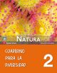 Nuevo Natura 2 CIENCIA DE LA NATURALEZA- Cuaderno para la Diversidad