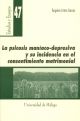 La psicosis maniaco-depresiva y su incidencia en el consentimiento matrimonial 47