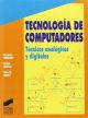 Tecnología de computadores: técnicas analógicas y digitales