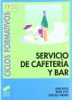SERVICIO DE CAFETERÍA Y BAR