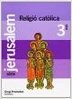 Religio Católica 3 Eso Serie Jerusalem Grup Promotor