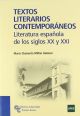 Textos Literarios Contemporáneos: Literatura española de los siglos XX y XXI