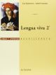 Lengua Viva 2º BACH: Lengua y Literatura (Programa Lengua Viva)