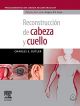 Reconstrucción de cabeza y cuello + DVD