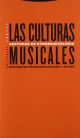 Las culturas musicales: Lecturas de etnomusicología