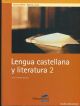 LENGUA CASTELLANA Y LITERATURA 2 (BACHILLERATO)