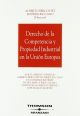 Derecho de la competencia y propiedad industrial en la Unión Europea (Manuales) (Español) Tapa blanda
