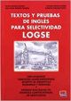 Textos Y Pruebas De Inglés Para Selectividad LOGSE (Español Lengua Extranjera)