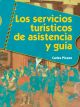 LOS SERVICIOS TURÍSTICOS DE ASISTENCIA Y GUIA