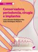 Conservadora, periodoncia, cirugía e implantes: 64 (Sanidad)