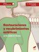 Restauraciones y recubrimientos estéticos (2ª edición revisada y ampliada)