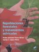 Repoblaciones forestales y tratamientos selvícolas