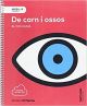 NIVELL III PRI DE CARN I OSSOS. EL COS HUMA