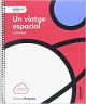 NIVELL III PRI UN VIATGE ESPACIAL. L'UNIVERS