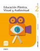 EDUCACIÓN PLÁSTICA, VISUAL Y AUDIOVISUAL SERIE CREA 2 ESO SABER HACER CONTIGO