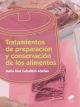 Tratamientos de preparación y conservación de los alimentos