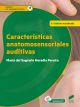 Características anatomosensoriales auditivas (3.ª edición revisada y actualizada)