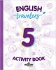 Travelers Red 5 Activity Book - English Language 5 Primaria