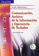Comunicación, archivo de la información y operatoria de teclados