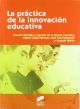 La práctica de la innovación educativa