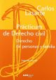 Prácticum de Derecho civil. Derecho de personas y familia